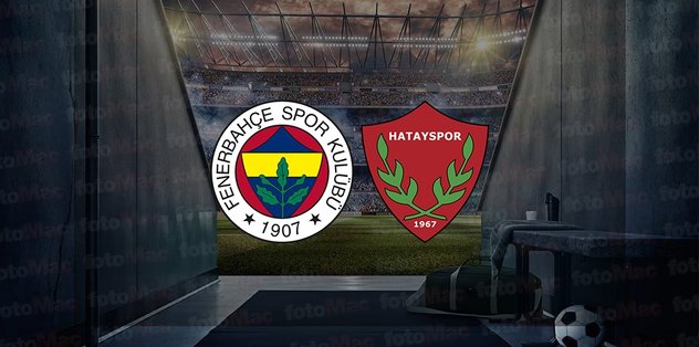 Fenerbahçe – Hatayspor maçı ne zaman, saat kaçta ve hangi kanalda canlı yayınlanacak? | Trendyol Süper Lig
