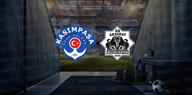 KASIMPAŞA – 68 AKSARAYSPOR MAÇI CANLI İZLE 🏆 | Kasımpaşa – 68 Aksarayspor maçı ne zaman? Hangi kanalda?