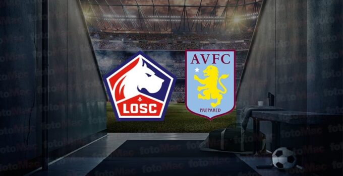 Lille – Aston Villa maçı NE ZAMAN? Saat kaçta ve hangi kanalda canlı yayınlanacak? | UEFA Konferans Ligi
