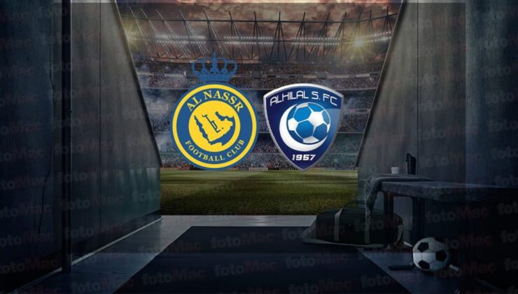 Al Nassr – Al Hilal Riyadh maçı ne zaman, saat kaçta ve hangi kanalda canlı yayınlanacak? | Suudi Arabistan Pro Lig