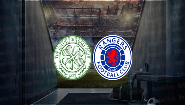 Celtic – Rangers maçı ne zaman, saat kaçta ve hangi kanalda canlı yayınlanacak? | İskoçya Kupası