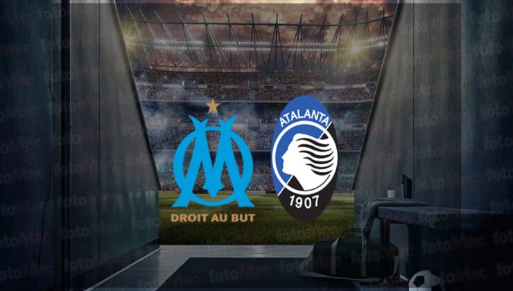 Marsilya – Atalanta maçı NE ZAMAN? | Marsilya – Atalanta maçı saat kaçta, hangi kanalda canlı yayınlanacak?