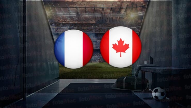 Fransa – Kanada maçı ne zaman, saat kaçta ve hangi kanalda canlı yayınlanacak? | Hazırlık maçı