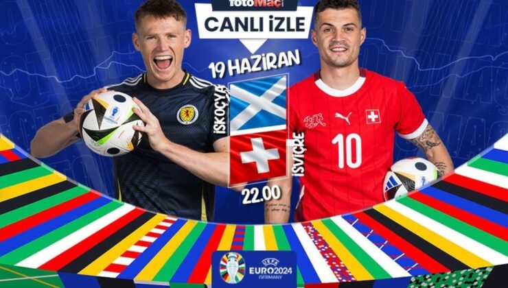 İskoçya – İsviçre maçı ne zaman, saat kaçta ve hangi kanalda canlı yayınlanacak? | EURO 2024