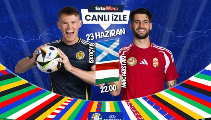 İskoçya – Macaristan maçı canlı şifresiz izle | İskoçya – Macaristan maçı hangi kanalda? Saat kaçta?