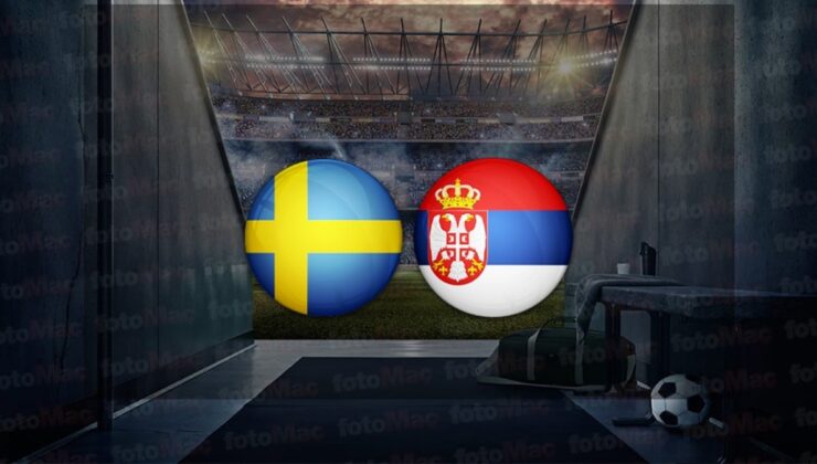 İsveç – Sırbistan maçı ne zaman, saat kaçta ve hangi kanalda canlı yayınlanacak? | Hazırlık maçı