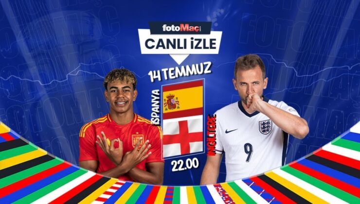 İSPANYA İNGİLTERE EURO 2024 FİNALİ CANLI ŞİFRESİZ İZLE | İspanya – İngiltere maçı saat kaçta?