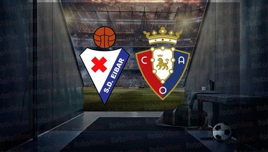 Eibar - Osasuna hazırlık maçı saat kaçta ve hangi kanalda canlı yayınlanacak?
