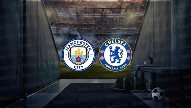 Manchester City - Chelsea hazırlık maçı saat kaçta ve hangi kanalda canlı yayınlanacak?