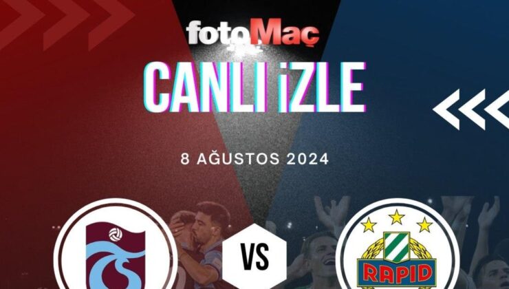 TRBAZONSPOR – RAPID WIEN MAÇI CANLI İZLE | Trabzonspor – Rapid Wien maçı hangi kanalda, saat kaçta? Avrupa Ligi
