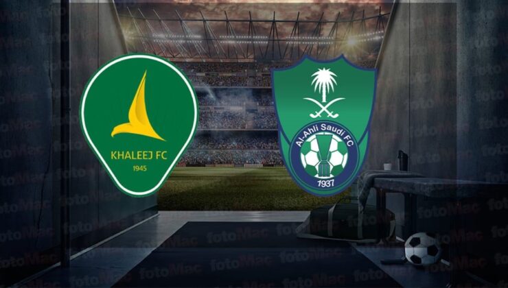 Al Khaleej – Al Ahli Jeddah maçı ne zaman? Saat kaçta? Hangi kanalda canlı yayınlanacak? | Suudi Arabistan Pro Lig