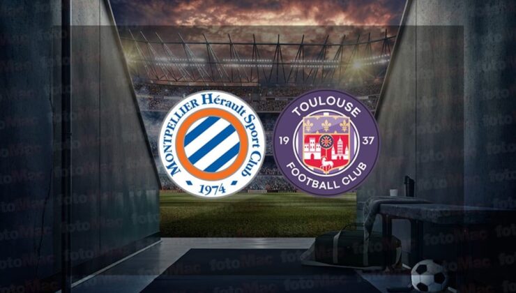 Montpellier – Toulouse maçı ne zaman? Saat kaçta ve hangi kanalda canlı yayınlanacak? | Fransa Ligue 1