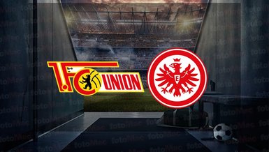 Union Berlin - Eintracht Frankfurt maçı ne zaman, saat kaçta ve hangi kanalda canlı yayınlanacak?