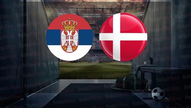 Sırbistan - Danimarka maçı ne zaman, saat kaçta ve hangi kanalda canlı yayınlanacak? | UEFA Uluslar Ligi
