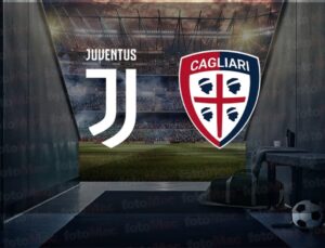 Juventus – Cagliari maçı ne zaman? Saat kaçta ve hangi kanalda canlı yayınlanacak?